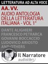 Audio Antologia della Letteratura Italiana-Vol. 1 (1200-1700)